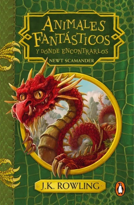 Animales Fantásticos y Dónde Encontrarlos (Un Libro de la Biblioteca de Hogwarts