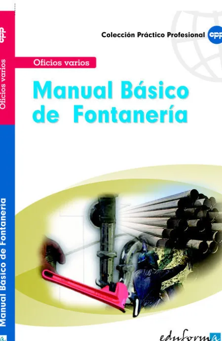 Manual Basico de Fontaneria. Oficios Varios. Col. practico...