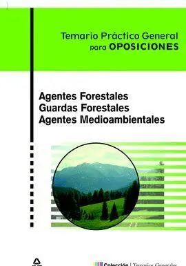 Agentes Forestales. Guardas Forestales. Agentes Medioambientales.