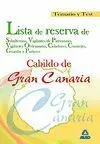 009 Lista Reserva Cabildo G. canaria Subalternos, Vig. patrimonio..