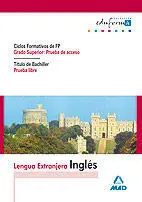 Ingles. Prueba de Acceso Grado Superior.