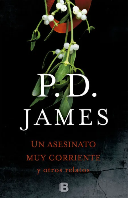 Un Asesinato Corriente y Otros Relatos