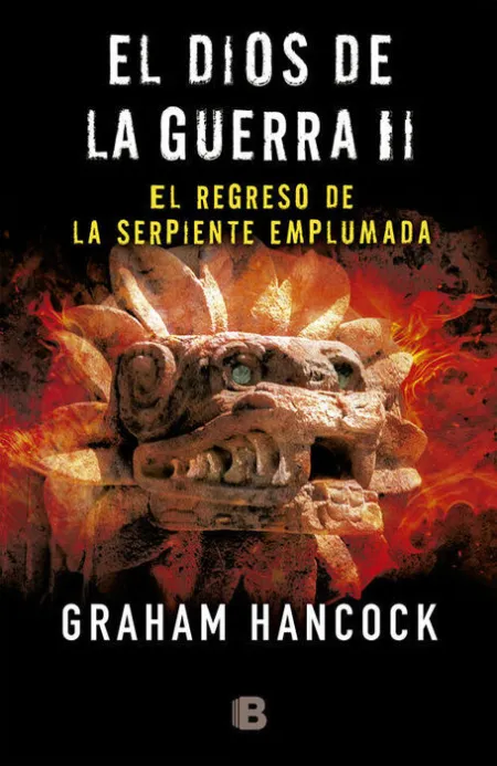 El Dios de la Guerra Ii. El Regreso de la Serpiente Emplumada
