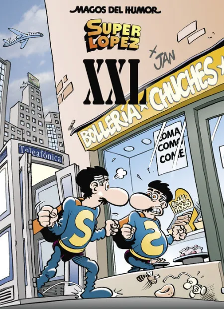 Superlópez Xxl (Magos del Humor Superlópez 189)