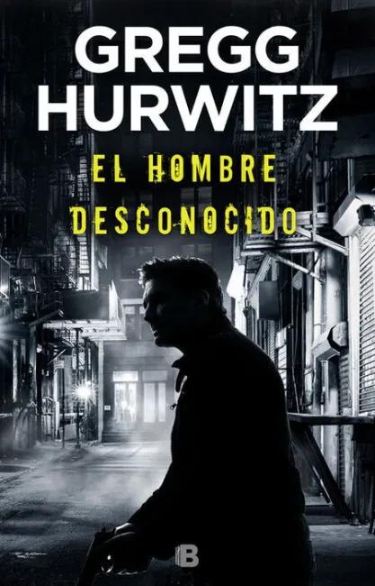 El Hombre Desconocido (Huérfano X 2)