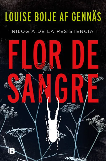 Flor de Sangre (Trilogía de la Resistencia 1)