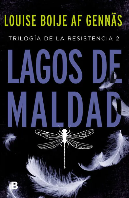 Lagos de Maldad (Trilogía de la Resistencia 2)