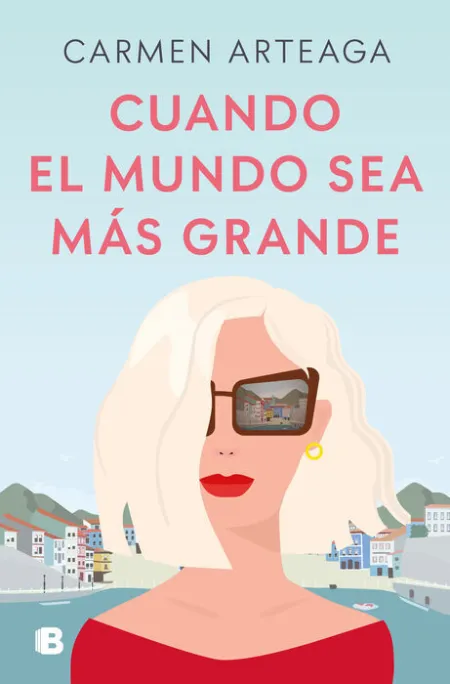 Cuando el Mundo Sea Más Grande