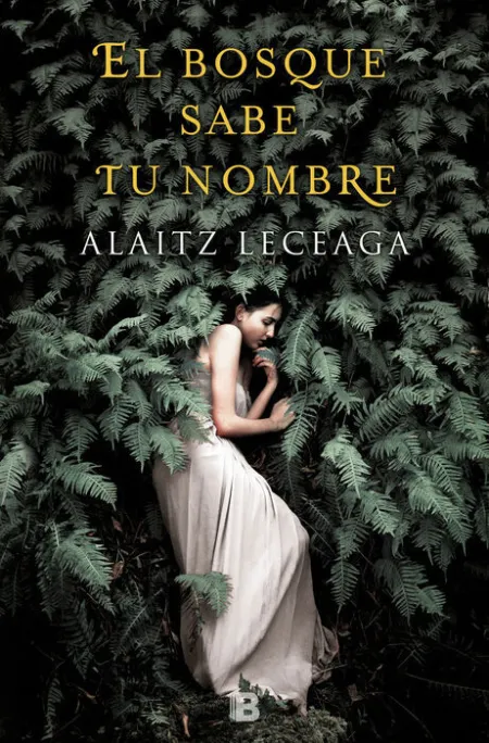 El Bosque Sabe tu Nombre