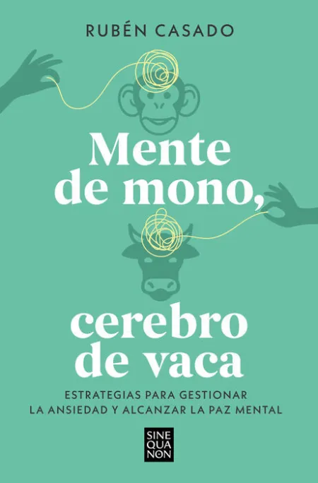 Mente de Mono, Cerebro de Vaca