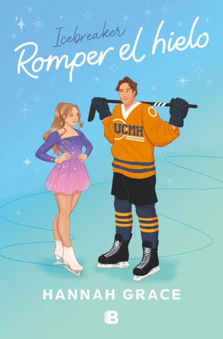 Romper el Hielo (Edición Especial) (Maple Hills 1)