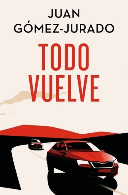 Todo Vuelve (Todo Arde 2)