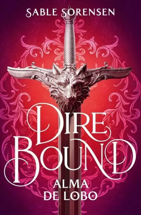 Dire Bound. Alma de Lobo
