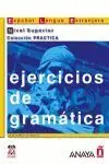 Ejercicios de Gramática. Nivel Superior