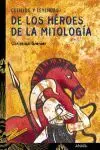 Cuentos y Leyendas de los Heroes de la Mitologia