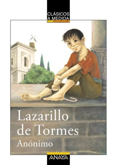 Lazarillo de Tormes. Clasicos a Medida