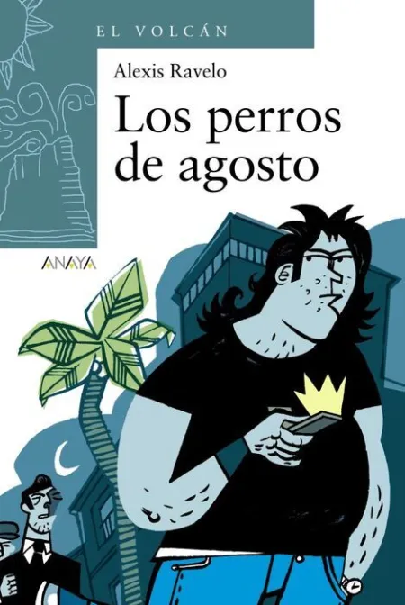 Perros de Agosto, los. El Volcan