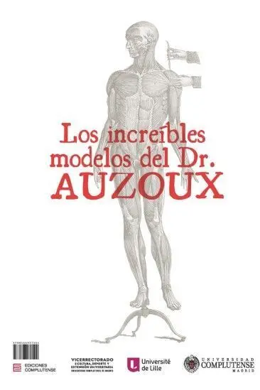 Les Incroyables Modéles Du Dr. auzoux