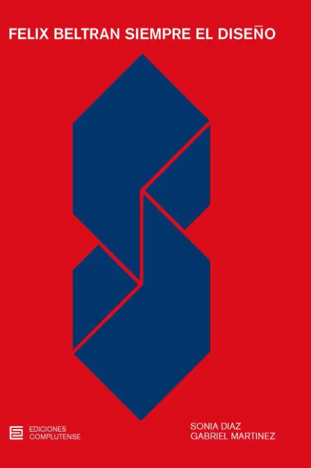 Félix Beltrán Siempre el Diseño - 2ªedición