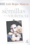Semillas de la Violencia, las