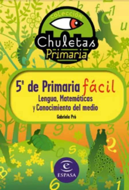 5Ep Primaria Chuleta Fácil. Libro de Contenidos