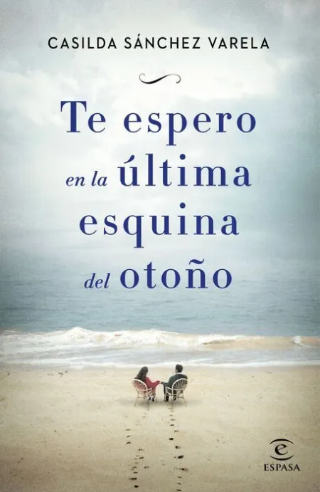 Te Espero en la Última Esquina del Otoño