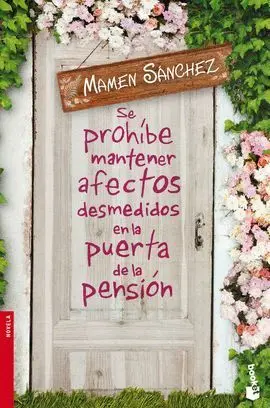 Se Prohíbe Mantener Afectos Desmedidos en la Puerta de la Pensión