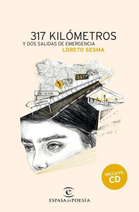 317 Kilómetros y Dos Salidas de Emergencia + Cd