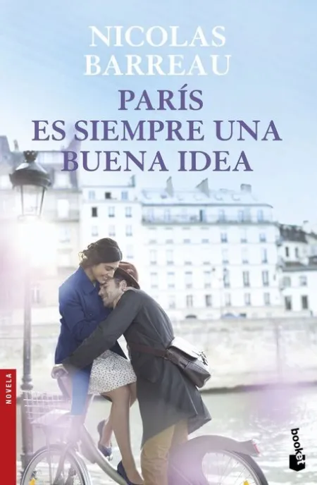 Paris Es Siempre una Buena Idea