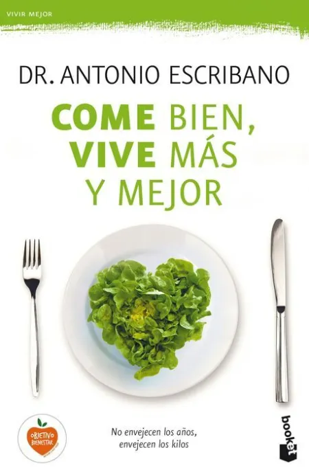 Come Bien, Vive Mas y Mejor