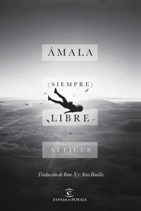 Ámala (Siempre) Libre