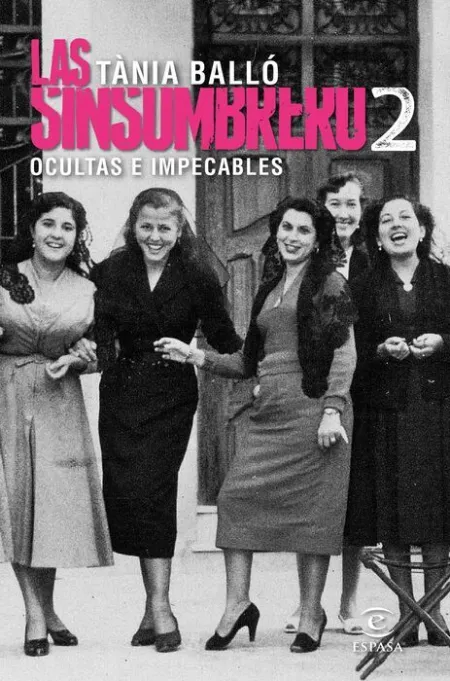 Las Sinsombrero 2. Ocultas e Impecables