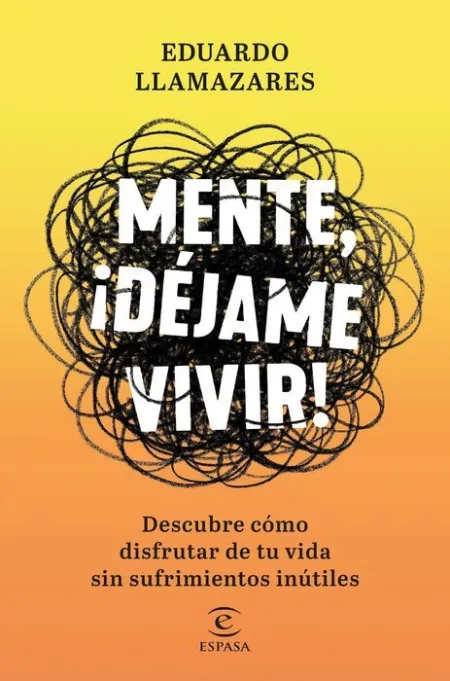 Mente, ¡Dejame Vivir!