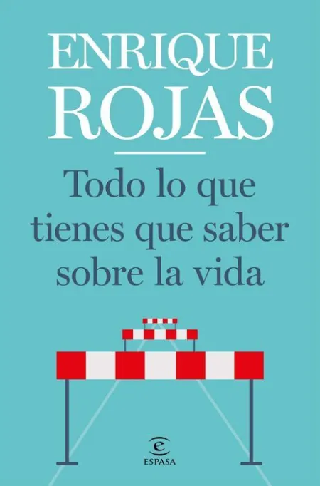 Todo lo que Tienes que Saber Sobre la Vida