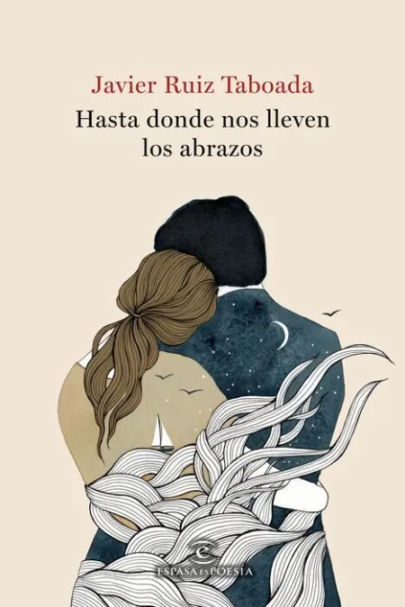 Hasta Donde nos Lleven los Abrazos