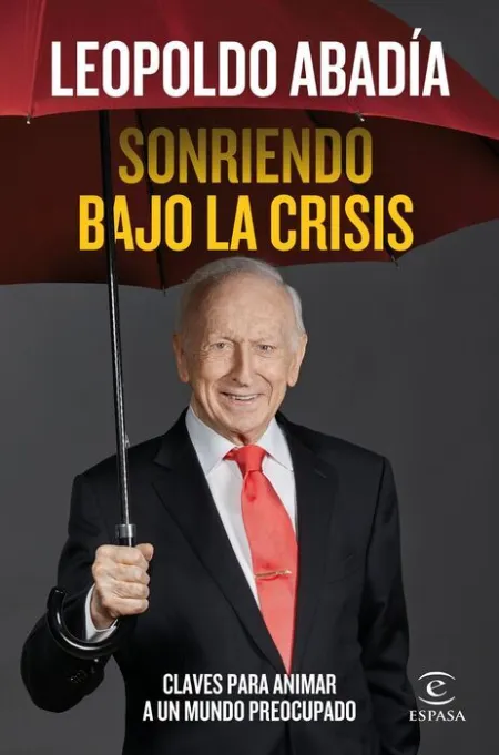 Sonriendo Bajo la Crisis