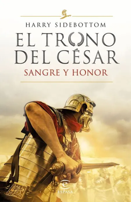El Trono del César. Sangre y Honor