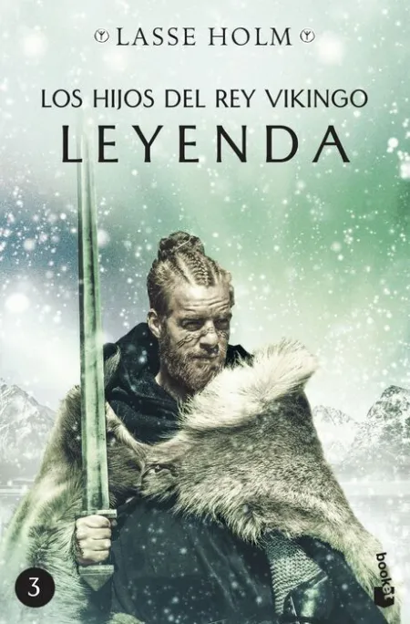 Los Hijos del Rey Vikingo. Leyenda