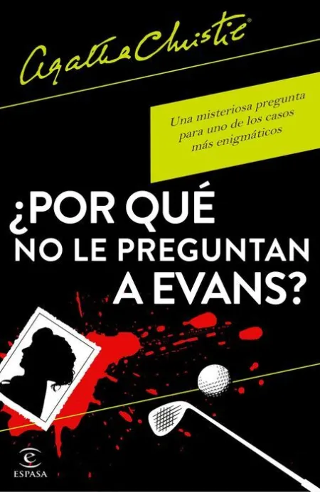 ¿Por qué no le Preguntan a Evans?