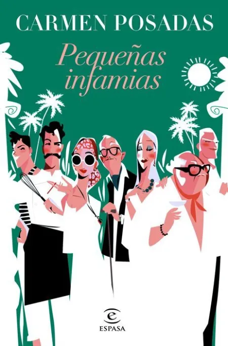Pequeñas Infamias (Nueva Presentación en Espasa)
