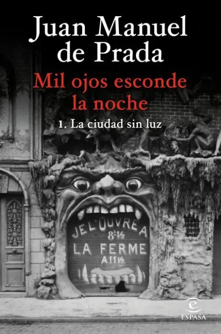 Mil Ojos Esconde la Noche. La Ciudad sin Luz
