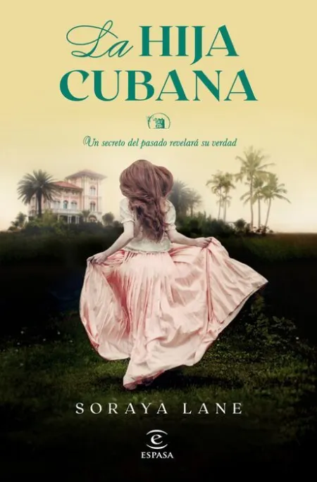 La Hija Cubana. Serie las Hijas Perdidas 2