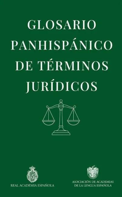 Glosario Panhispánico de Términos Jurídicos
