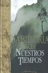 Sabiduria para nuestros Tiempos