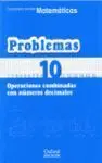 06 -Cuad/10 Problemas Matematicas. Operaciones Combinadas con...