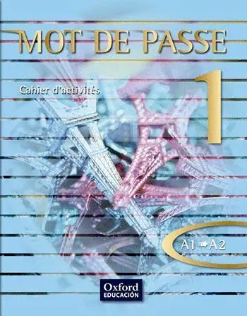018 Mot de Passe 1. Cahier D'activités