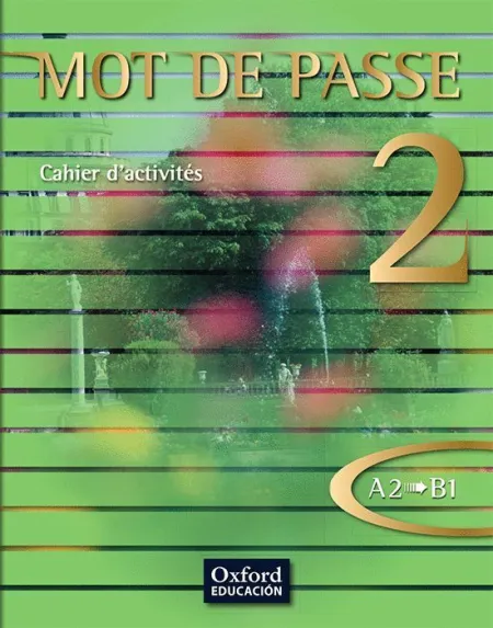 017 Ejer. Mot de Passe 2 A2-B1 -Cahier D'activites
