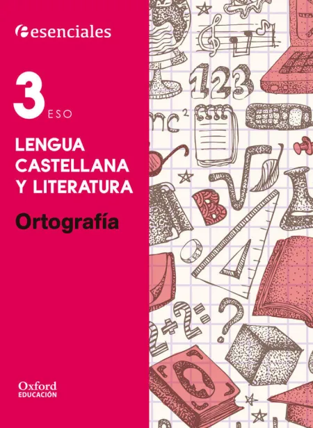 019 3Eso Ortografia Lengua Castellana y Literatura Esenciales