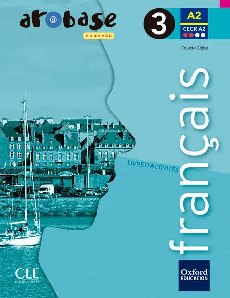 Arobase Nouveau 3. Pack Exercices + Grammaire