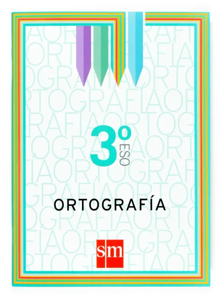 07 -3Eso Cuaderno Ortografia